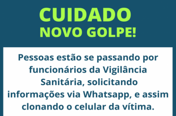 CUIDADO COM O NOVO GOLPE!