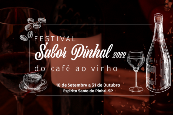 Projeto Festival “Sabor Pinhal” 2022 do Café ao Vinho Espírito Santo do Pinhal, São Paulo.