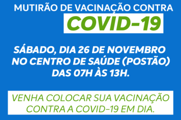 MUTIRÃO DE VACINAÇÃO CONTRA COVID-19