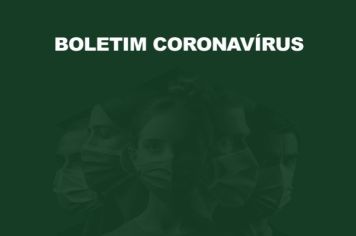 Boletim Coronavírus 02/02 - Quinta-feira