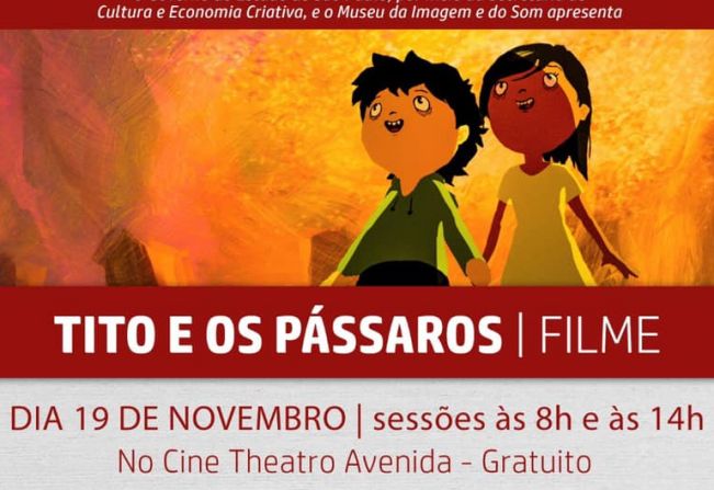 Cine Theatro Avenida - Filme Tito e os Pássaros