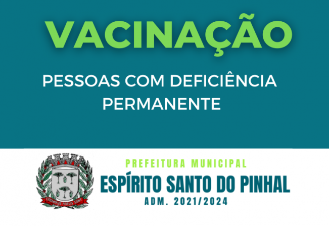 Começa amanhã, 09/06, a vacinação das pessoas com deficiência permanente.