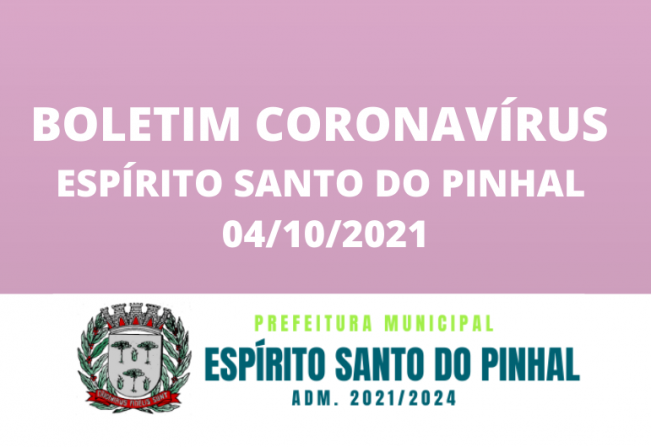 BOLETIM CORONAVÍRUS 04/10