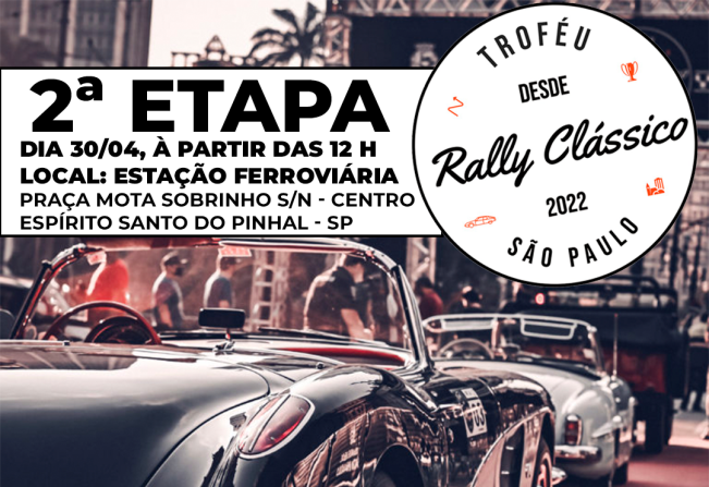 ESPÍRITO SANTO DO PINHAL RECEBERÁ SEGUNDA ETAPA DO RALLY CLÁSSICO