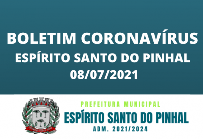 Boletim Coronavírus 08/07 Quinta-feira