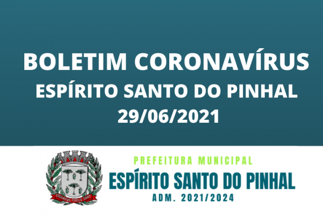 Boletim Coronavírus 29/06 Terça-feira