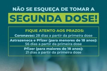 Não se esqueça de tomar a segunda dose!