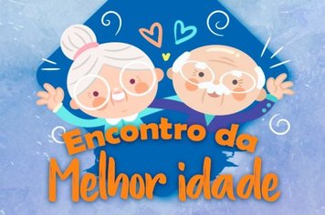 Encontro da Melhor Idade
