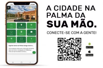 Conecte-se com a gente! Baixe o aplicativo de Espírito Santo do Pinhal