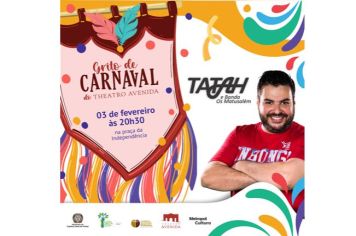 Grito de Carnaval do Theatro Avenida