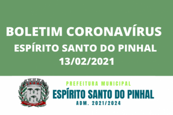 BOLETIM CORONAVÍRUS 13/02