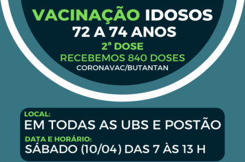 2ª DOSE VACINAÇÃO IDOSOS 72 A 74 ANOS