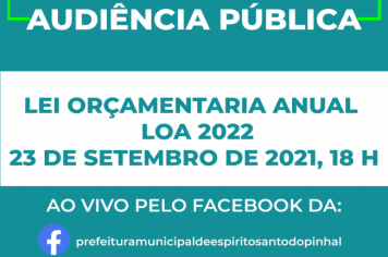 Audiência pública sobre a Lei Orçamentária Anual - LOA 2022