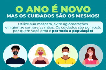 O ano é novo, mas os cuidados são os mesmos!