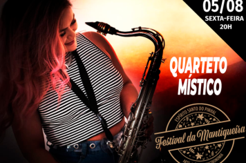 FESTIVAL DA MANTIQUEIRA  SHOW – DA VALSA AO CHORO. BANDA: QUARTETO MÍSTICO 