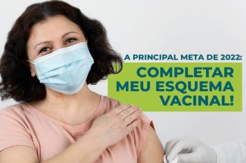 Meta de 2022: Completar meu esquema vacinal