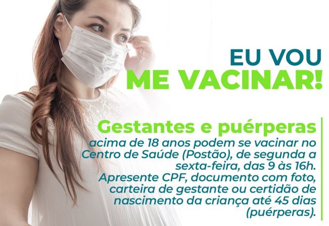 Gestantes e puérperas, a vacinação é extremamente importante para vocês!