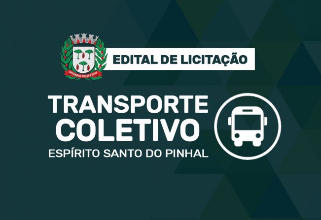 Prefeitura abre processo licitatório para o transporte coletivo de Espírito Santo do Pinhal