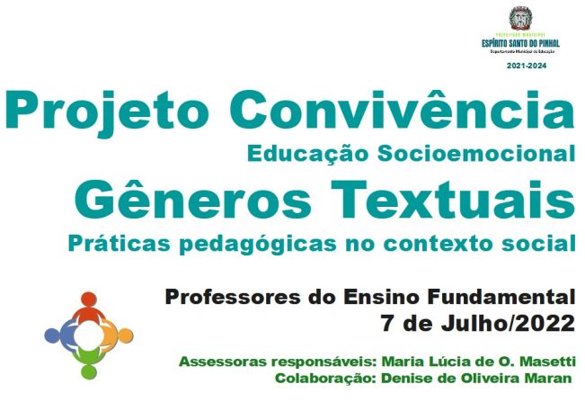 FORMAÇÕES PARA PROFESSORES - PEB I: “PROJETO CONVIVÊNCIA – EDUCAÇÃO SOCIOEMOCIONAL” GÊNEROS TEXTUAIS – PRÁTICAS PEDAGÓGICAS NO CONTEXTO SOCIAL”