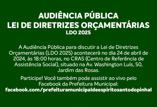 AUDIÊNCIA PÚBLICA - LDO 2025